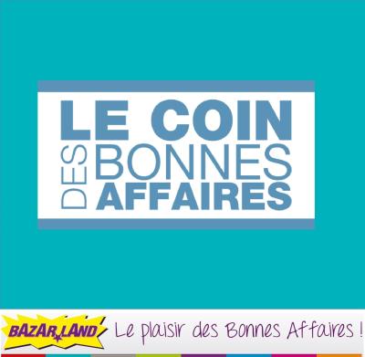 BONNES AFFAIRES